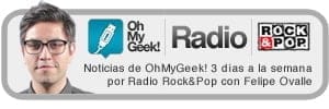 Lunes, miércoles y viernes, Felipe Ovalle está contando todas las noticias de OhMyGeek! por Radio Rock&Pop
